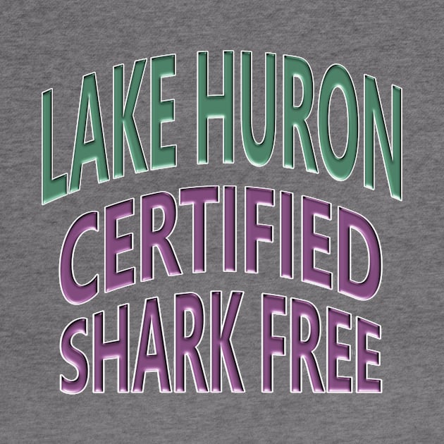Lake Huron - Certified Shark Free by Naves